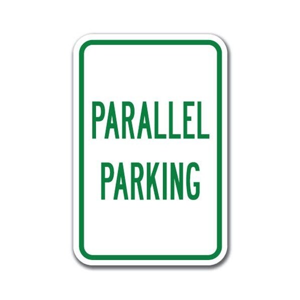 Signmission Parallel Parking Sign 12inx18in Heavy Gauge Alum Signs, 18" L, 12" H, A-1218 Misc - Parallel Parking A-1218 Misc - Parallel Parking - main